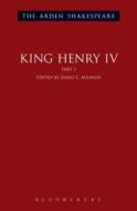 King Henry Iv Part 2 di William Shakespeare edito da Bloomsbury Publishing Plc