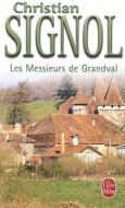 Les Messieurs de Grandval di Christian Signol edito da LIVRE DE POCHE