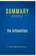 Summary: The Influentials di Businessnews Publishing edito da Business Book Summaries