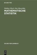 Mathematische Statistik di Walther Eberl, Otto Moeschlin edito da De Gruyter
