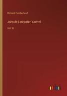 John de Lancaster: a novel di Richard Cumberland edito da Outlook Verlag