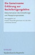 Die Gemeinsame Erklärung zur Rechtfertigungslehre edito da Vandenhoeck + Ruprecht