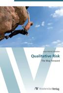 Qualitative Risk di Jason Patrick Shedden edito da AV Akademikerverlag