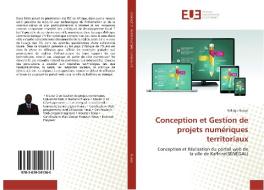 Conception et Gestion de projets numériques territoriaux di Ndiaga Gueye edito da Editions universitaires europeennes EUE