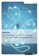 Die Einführung von LED-Technologie in Groß- und Mittelstandsunternehmen di Heiko Henn edito da GRIN Publishing