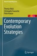 Contemporary Evolution Strategies di Thomas Bäck, Christophe Foussette, Peter Krause edito da Springer-Verlag GmbH