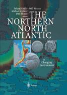 The Northern North Atlantic edito da Springer Berlin Heidelberg