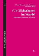 (Un-)Sicherheiten im Wandel edito da Lit Verlag