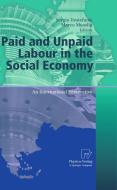 Paid and Unpaid Labour in the Social Economy edito da Physica-Verlag HD