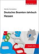 Deutsches Beamten-Jahrbuch Hessen 2021 di Walhalla Fachredaktion edito da Walhalla und Praetoria