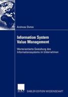 Information System Value Management di Andreas Dietze edito da Deutscher Universitätsverlag