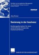 Sanierung in der Insolvenz di Jörg Zirener edito da Deutscher Universitätsvlg