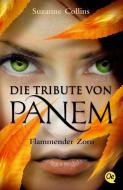 Die Tribute von Panem 3 - Flammender Zorn di Suzanne Collins edito da Oetinger Taschenbuch GmbH