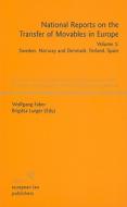 National Reports on the Transfer of Movables in Europe, Volume 5: Sweden, Norway and Denmark, Finland, Spain edito da Sellier European Law Publishers