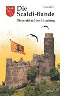 Die Scaldi-Bande - Diebstahl auf der Ritterburg di Frank Albers edito da Einhorn Verlag