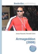 Armageddon (2006) di Jesse Russell, Ronald Cohn edito da Book On Demand Ltd.