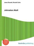 Johnston Atoll di Jesse Russell, Ronald Cohn edito da Book On Demand Ltd.