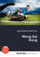 Wong Sai Kong edito da Book On Demand Ltd.