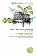 Horses (album) edito da Alphascript Publishing