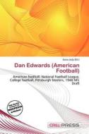 Dan Edwards (american Football) edito da Cred Press