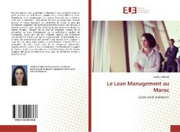 Le Lean Management au Maroc di Sophia Dekkaki edito da Editions universitaires europeennes EUE