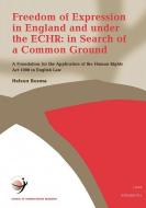 Freedom of Expression in England and Under the EHCR di Heleen Bosma edito da Intersentia Publishers
