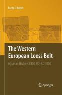 The Western European Loess Belt di Corrie C. Bakels edito da Springer Netherlands