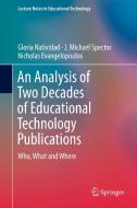 An Analysis of Two Decades of Educational Technology Publications di Nicholas Evangelopoulos, Gloria Natividad, J. Michael Spector edito da Springer Singapore