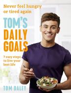 Tom's Daily Goals di Tom Daley edito da Harper Collins Publ. UK