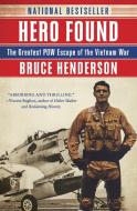 Hero Found di Bruce Henderson edito da Harper Perennial