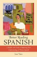 Better Reading Spanish di Jean Yates edito da Mcgraw-hill Education - Europe