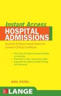 LANGE Instant Access Hospital Admissions di Anil M Patel edito da McGraw-Hill Education - Europe