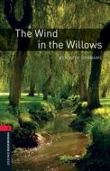 Stage 3. The Wind in the Willows di Kenneth Grahame edito da Oxford University ELT