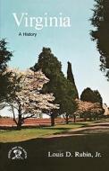 Virginia - A History di Louis Rubin edito da W. W. Norton & Company
