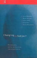 Changing the Subject di Julian Henriques, Wendy Hollway, Cathy Urwin, Couze Venn, Valerie Walkerdine edito da Taylor & Francis Ltd