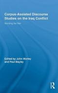 Corpus-Assisted Discourse Studies on the Iraq Conflict edito da Taylor & Francis Ltd