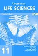 Study And Master Life Sciences Grade 11 Teacher's Book di Annemarie Gebhardt, Peter Preethlall, Sagie Pillay, Philip van Rensburg edito da Cambridge University Press