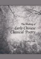 The Late Tang: Chinese Poetry of the Mid-Ninth Century (827-860) di Stephen Owen edito da HARVARD UNIV PR