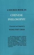 A Source Book in Chinese Philosophy edito da Princeton University Press