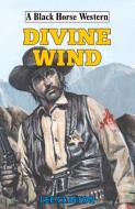 Divine Wind di Lee Clinton edito da The Crowood Press Ltd