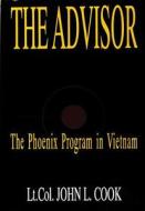 The Advisor di John L. Cook edito da Schiffer Publishing Ltd
