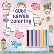 Cute Kawaii Coloring Kit di Editors of Chartwell Books edito da Chartwell Books