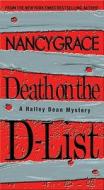 Death On The D-list di Nancy Grace edito da Hyperion