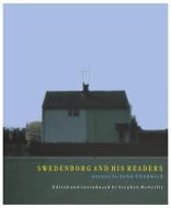 Swedenborg and His Readers: Selected Essays di John Chadwick edito da SWEDENBORG FOUND