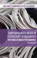 Comparing Mass Media in Established Democracies di Lisa Muller edito da Palgrave Macmillan
