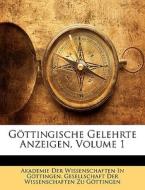 G Ttingische Gelehrte Anzeigen, Volume 1 edito da Nabu Press