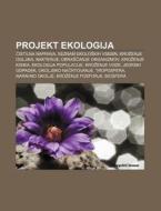 Projekt Ekologija: Cistilna Naprava, Sez di Vir Wikipedia edito da Books LLC, Wiki Series