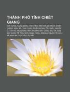 Th Nh Ph T Nh Chi T Giang: Gia Hung, H di Ngu N. Wikipedia edito da Books LLC, Wiki Series