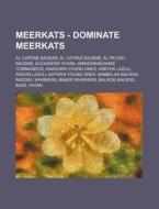 Meerkats - Dominate Meerkats: Al Capone di Source Wikia edito da Books LLC, Wiki Series
