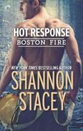 Hot Response di Shannon Stacey edito da HARLEQUIN SALES CORP